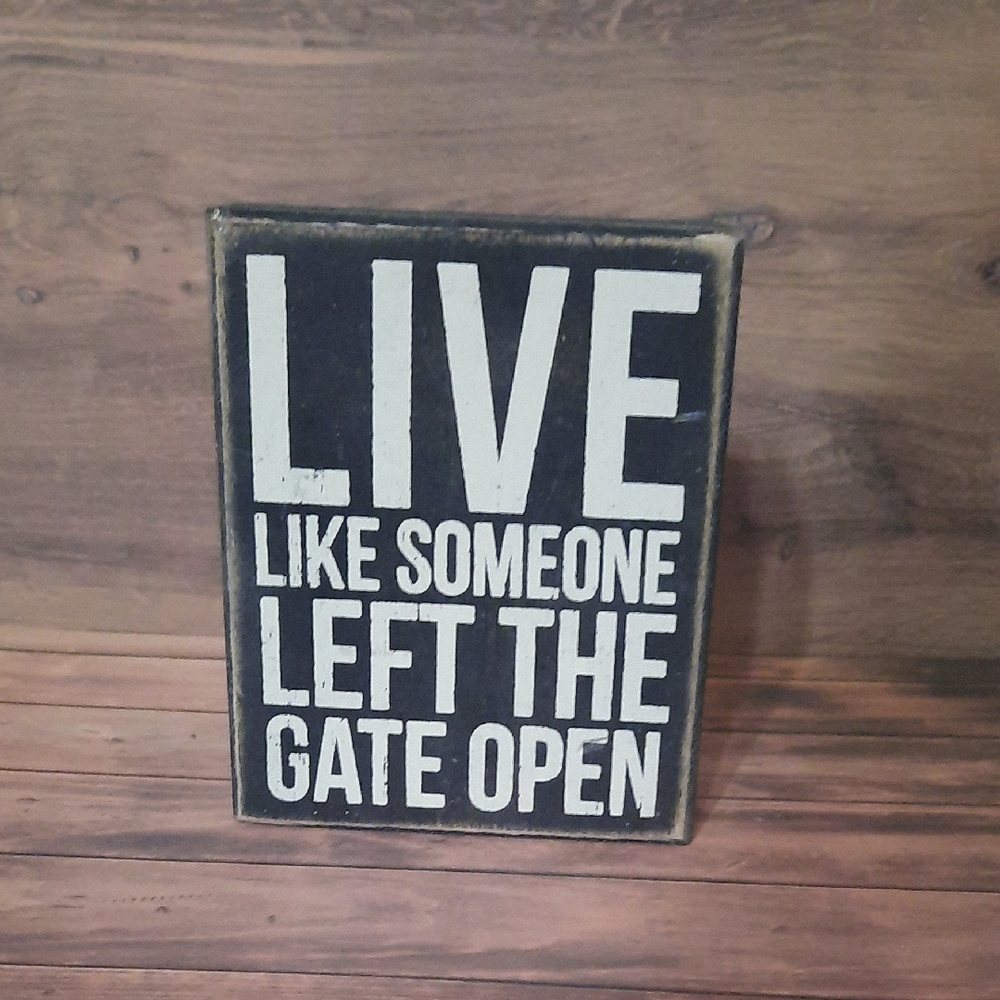 Primitives by Kathy Black and White Motivational Sign